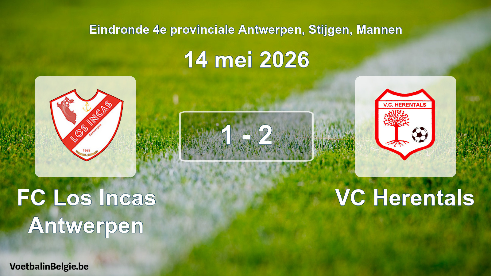 Gespeelde wedstrijd mannenvoetbal: FC Los Incas Antwerpen - VC Herentals 1 - 2 (14 mei 2026)