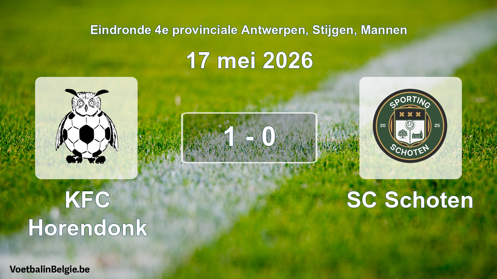 Gespeelde wedstrijd mannenvoetbal: KFC Horendonk - SC Schoten 1 - 0 (17 mei 2026)