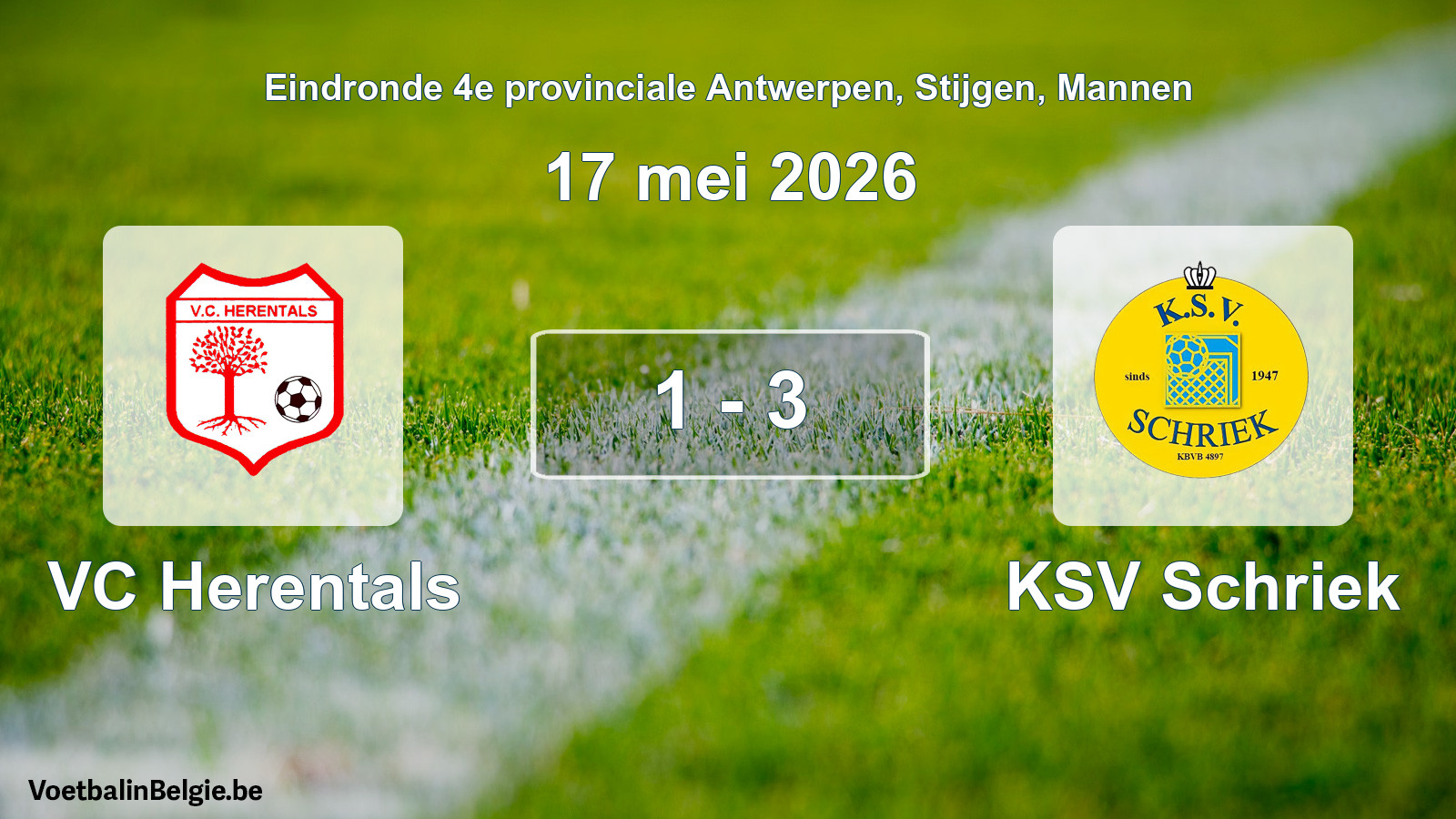 Gespeelde wedstrijd mannenvoetbal: VC Herentals - KSV Schriek 1 - 3 (17 mei 2026)