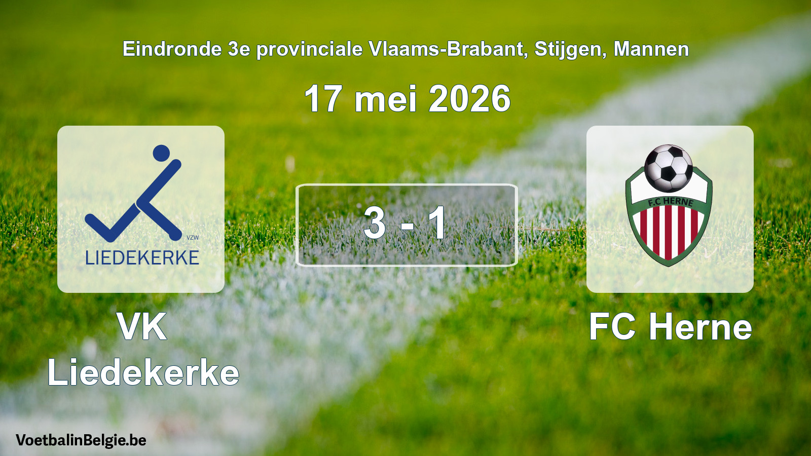 Gespeelde wedstrijd mannenvoetbal: VK Liedekerke - FC Herne 3 - 1 (17 mei 2026)