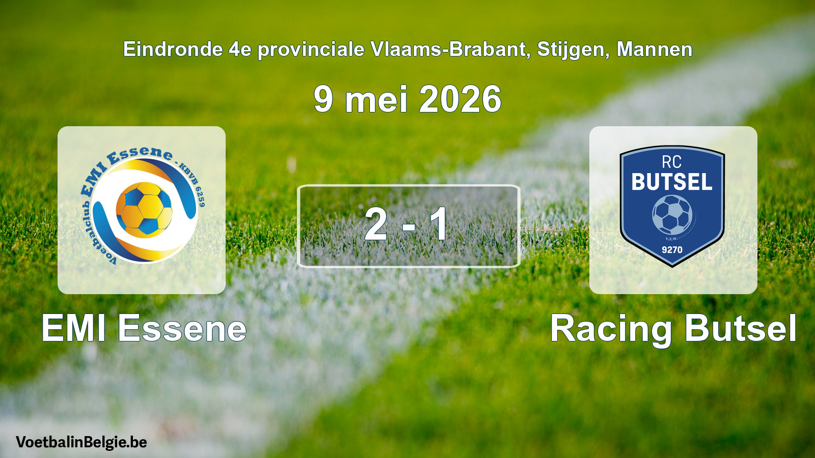 Gespeelde wedstrijd mannenvoetbal: EMI Essene - Racing Butsel 2 - 1 (9 mei 2026)