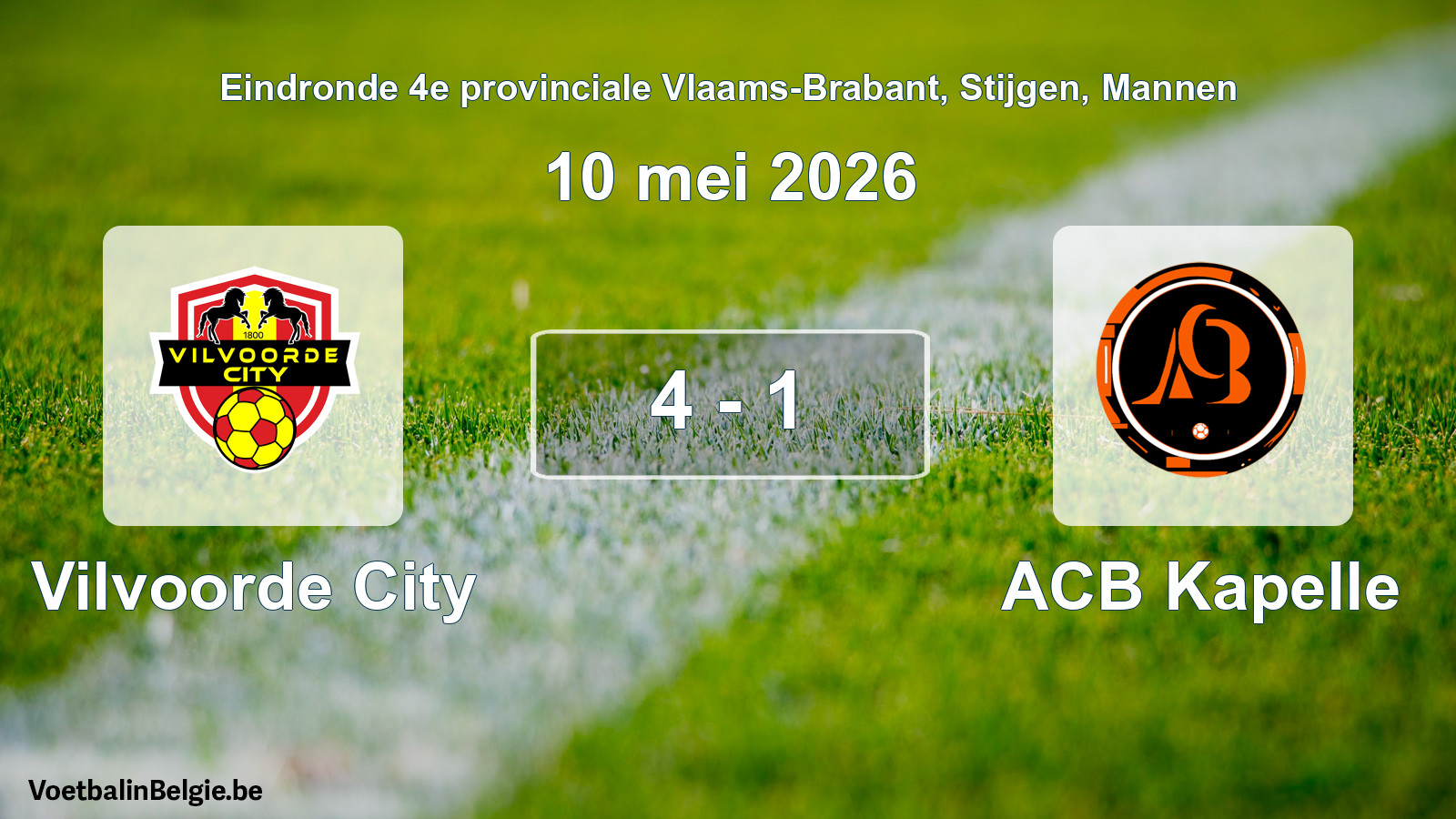 Gespeelde wedstrijd mannenvoetbal: Vilvoorde City - ACB Kapelle 4 - 1 (10 mei 2026)