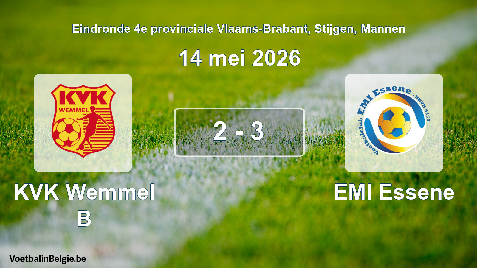 Gespeelde wedstrijd mannenvoetbal: KVK Wemmel B - EMI Essene 2 - 3 (14 mei 2026)