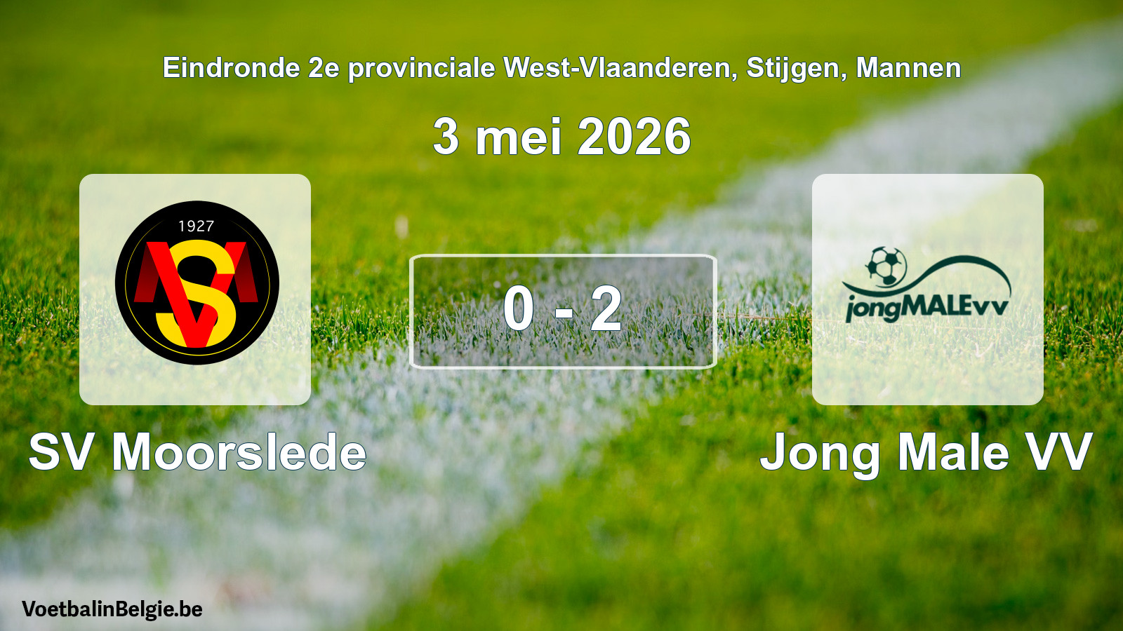 Gespeelde wedstrijd mannenvoetbal: SV Moorslede - Jong Male VV 0 - 2 (3 mei 2026)