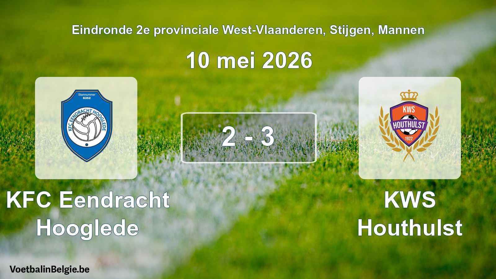 Gespeelde wedstrijd mannenvoetbal: KFC Eendracht Hooglede - KWS Houthulst 2 - 3 (10 mei 2026)