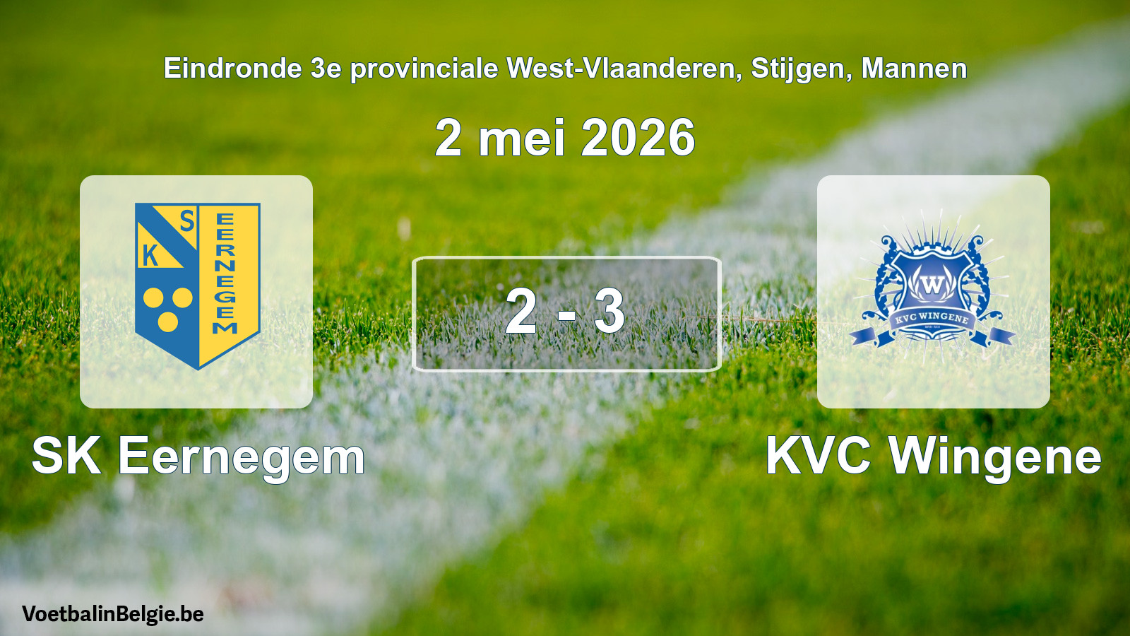 Gespeelde wedstrijd mannenvoetbal: SK Eernegem - KVC Wingene 2 - 3 (2 mei 2026)
