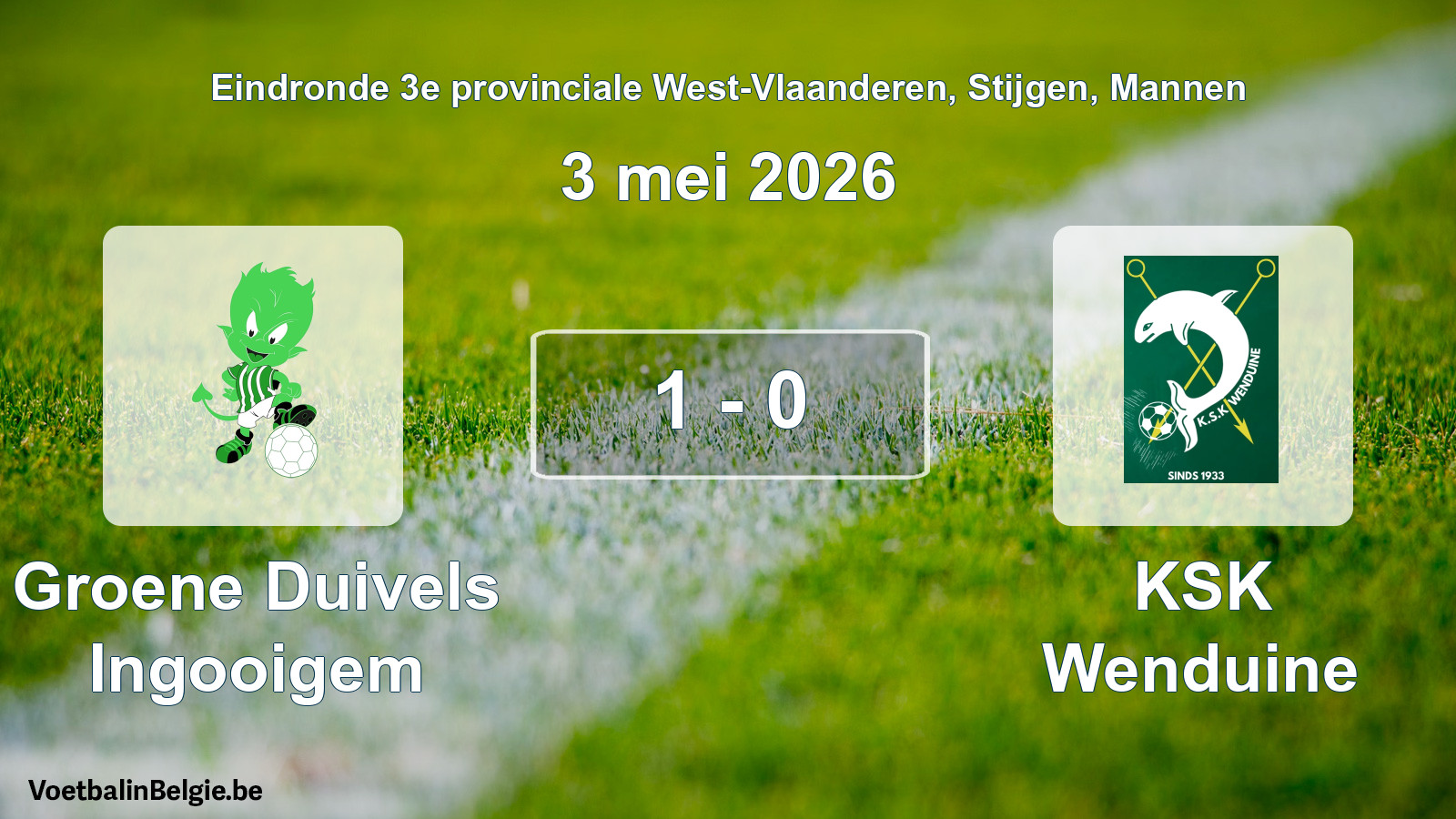 Gespeelde wedstrijd mannenvoetbal: Groene Duivels Ingooigem - KSK Wenduine 1 - 0 (3 mei 2026)