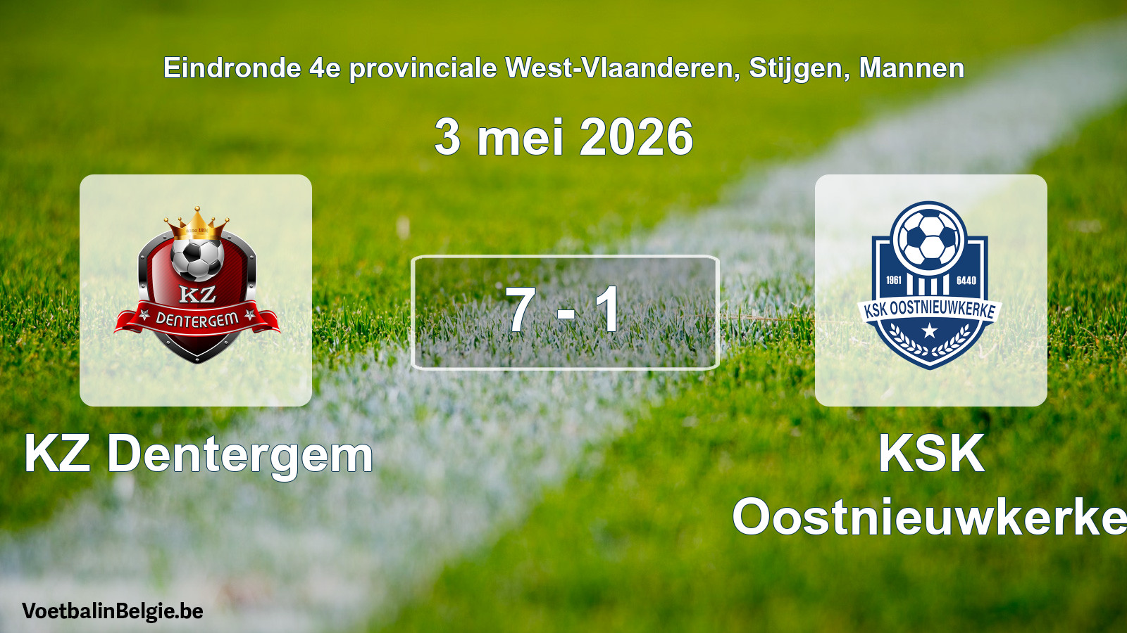 Gespeelde wedstrijd mannenvoetbal: KZ Dentergem - KSK Oostnieuwkerke 7 - 1 (3 mei 2026)
