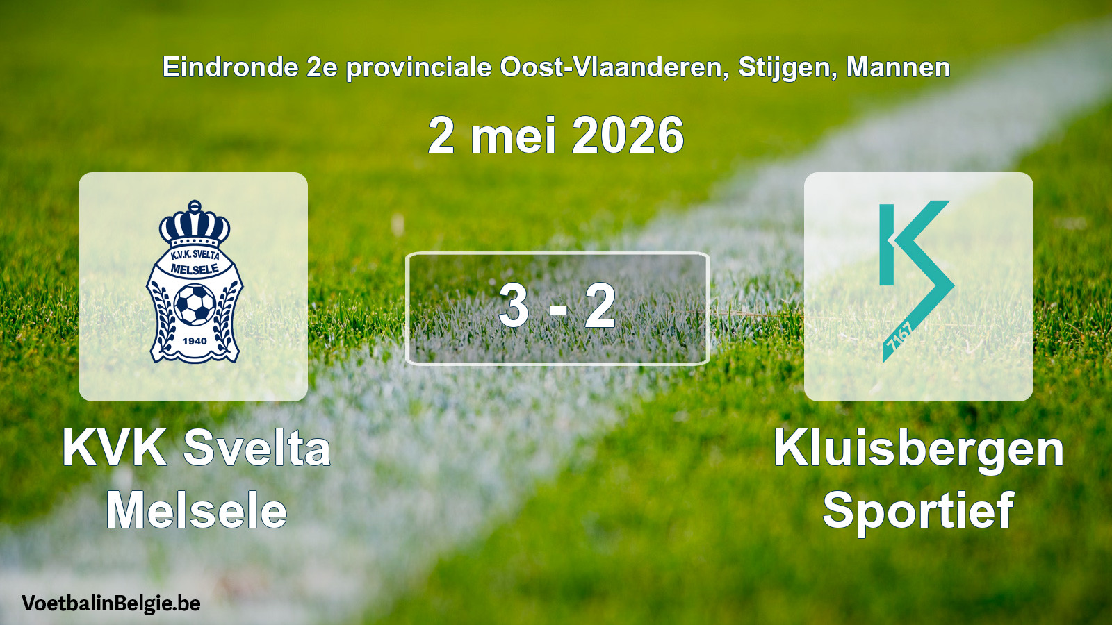 Gespeelde wedstrijd mannenvoetbal: KVK Svelta Melsele - Kluisbergen Sportief 3 - 2 (2 mei 2026)