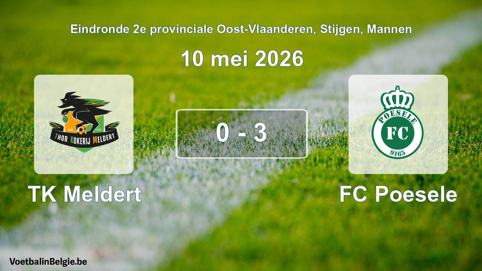 Gespeelde wedstrijd mannenvoetbal: TK Meldert - FC Poesele 0 - 3 (10 mei 2026)