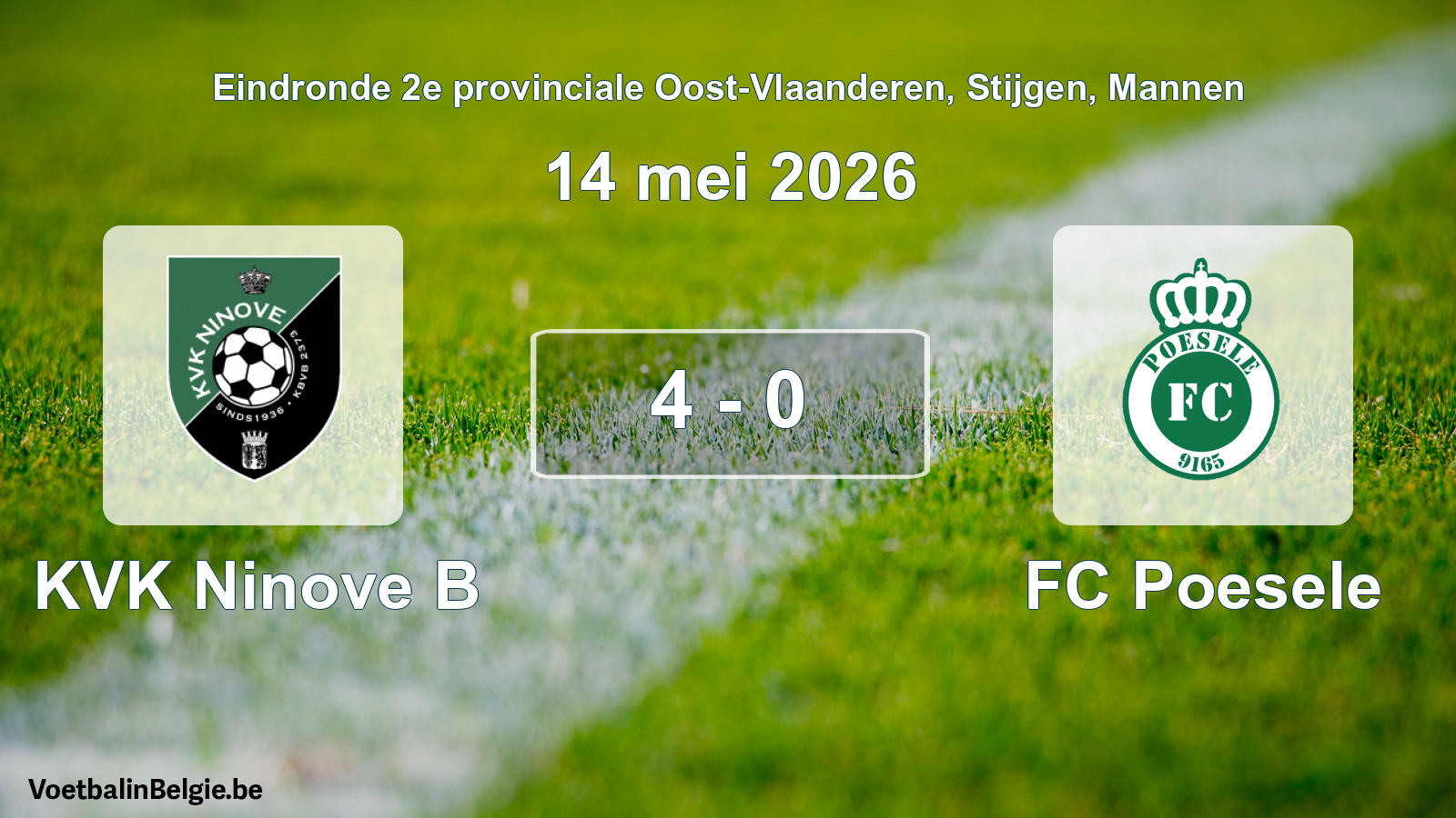 Gespeelde wedstrijd mannenvoetbal: KVK Ninove B - FC Poesele 4 - 0 (14 mei 2026)