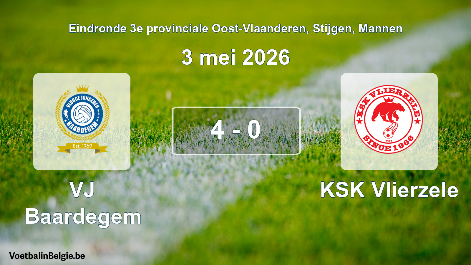 Gespeelde wedstrijd mannenvoetbal: VJ Baardegem - KSK Vlierzele 4 - 0 (3 mei 2026)
