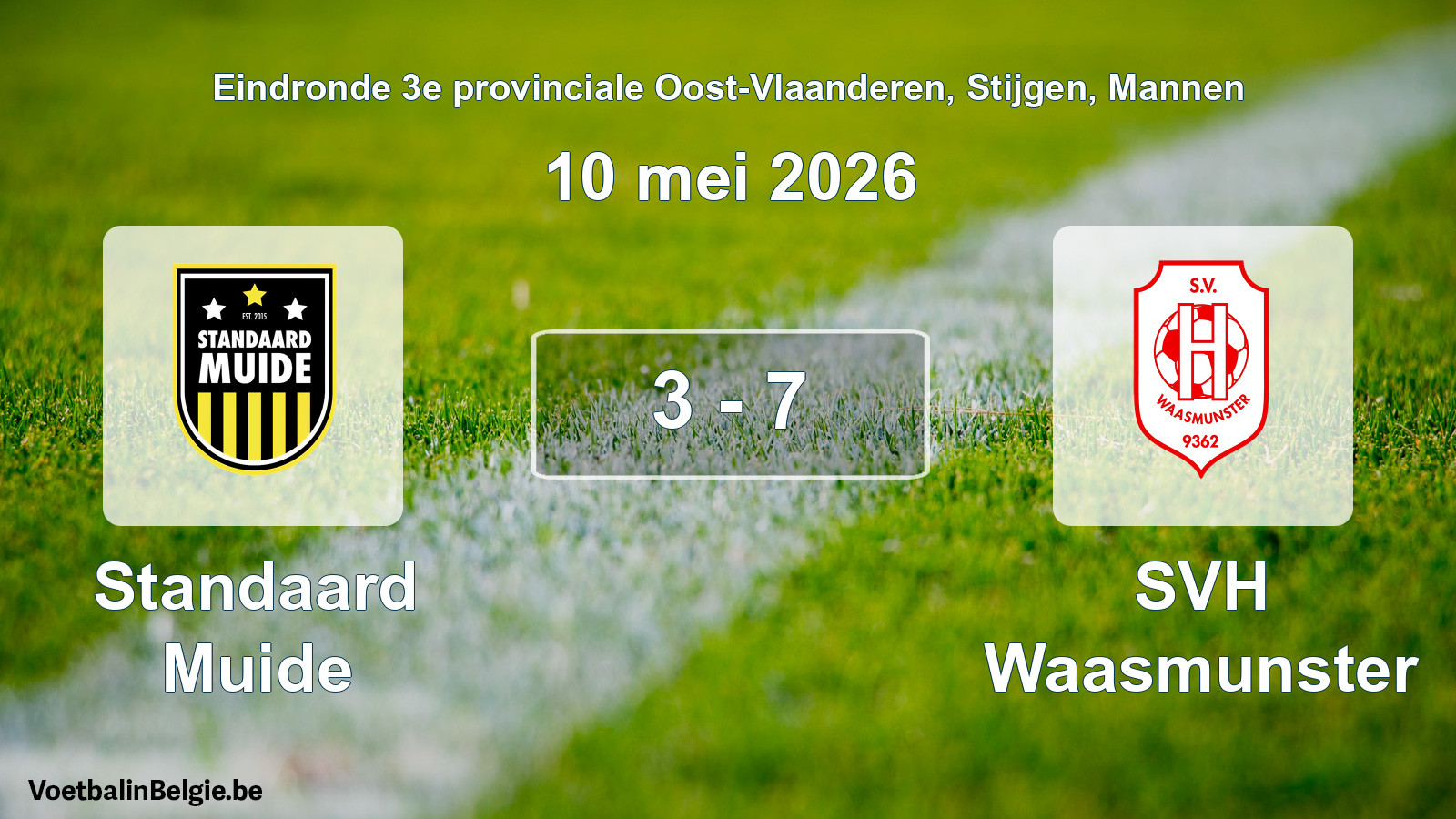 Gespeelde wedstrijd mannenvoetbal: Standaard Muide - SVH Waasmunster 3 - 7 (10 mei 2026)