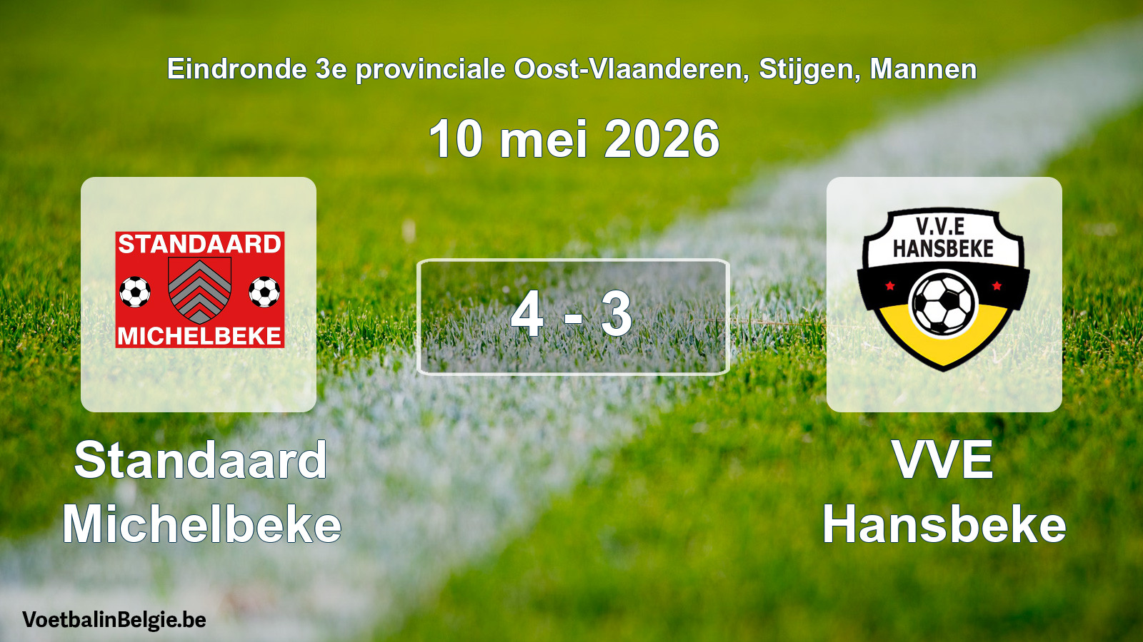 Gespeelde wedstrijd mannenvoetbal: Standaard Michelbeke - VVE Hansbeke 4 - 3 (10 mei 2026)