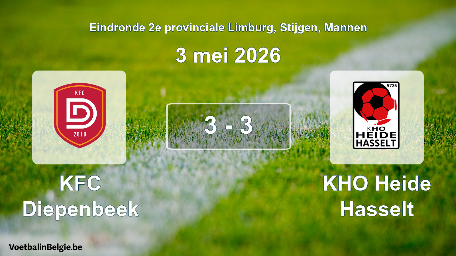 Gespeelde wedstrijd mannenvoetbal: KFC Diepenbeek - KHO Heide Hasselt 3 - 3 (3 mei 2026)