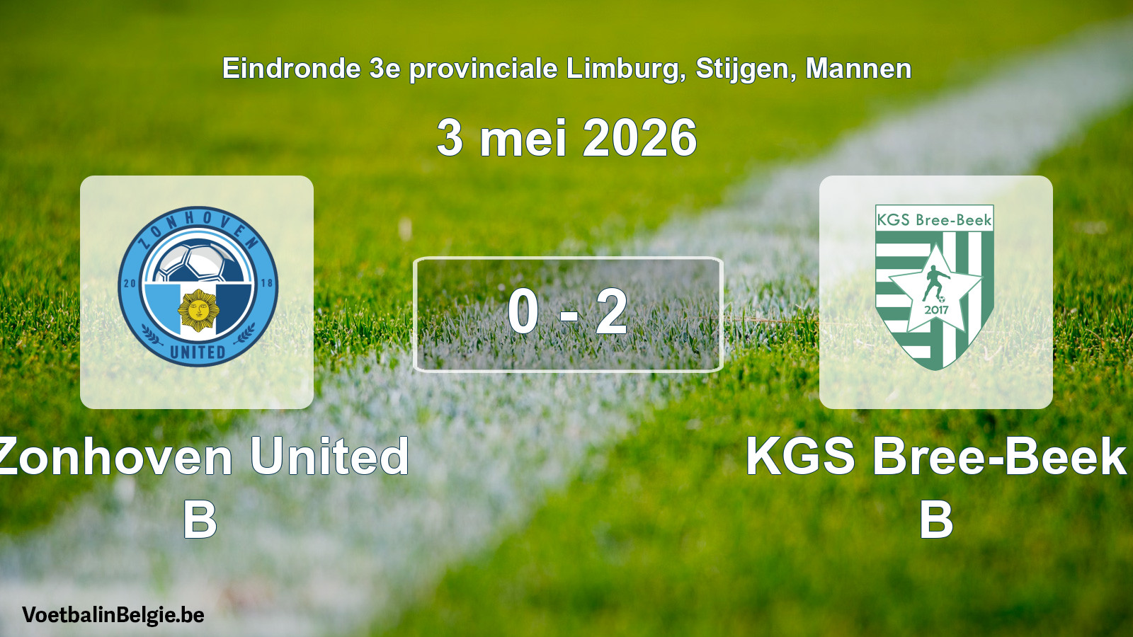 Gespeelde wedstrijd mannenvoetbal: Zonhoven United B - KGS Bree-Beek B 0 - 2 (3 mei 2026)