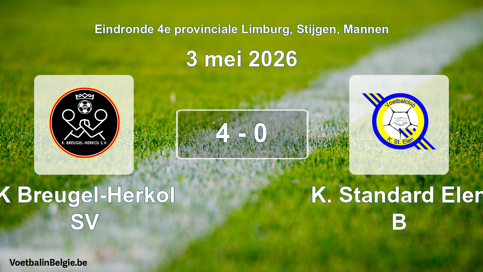 Gespeelde wedstrijd mannenvoetbal: K Breugel-Herkol SV - K. Standard Elen B 4 - 0 (3 mei 2026)