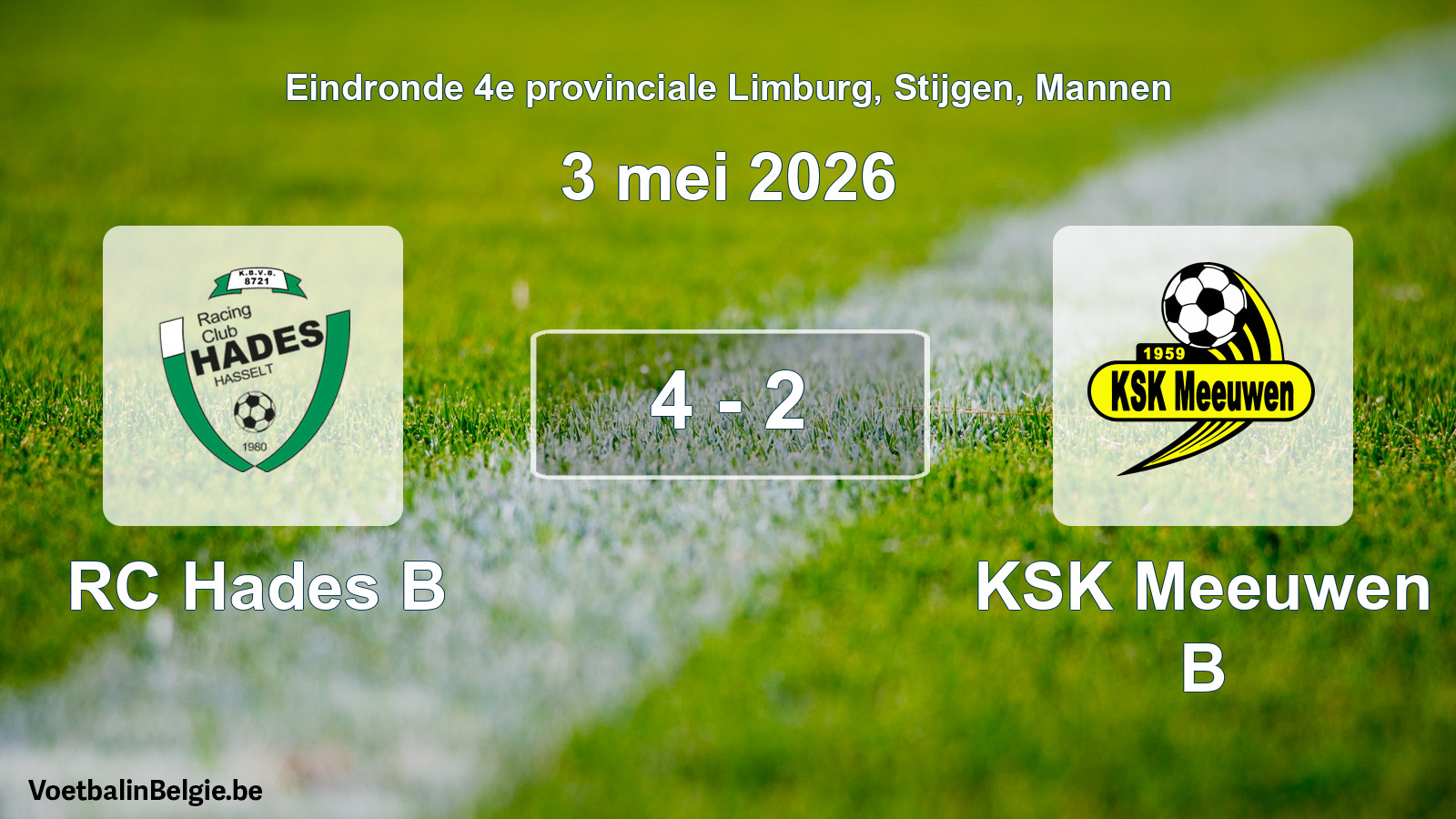 Gespieltes Spiel männer-Fußball: RC Hades B - KSK Meeuwen B 4 - 2 (3 Mai 2026)