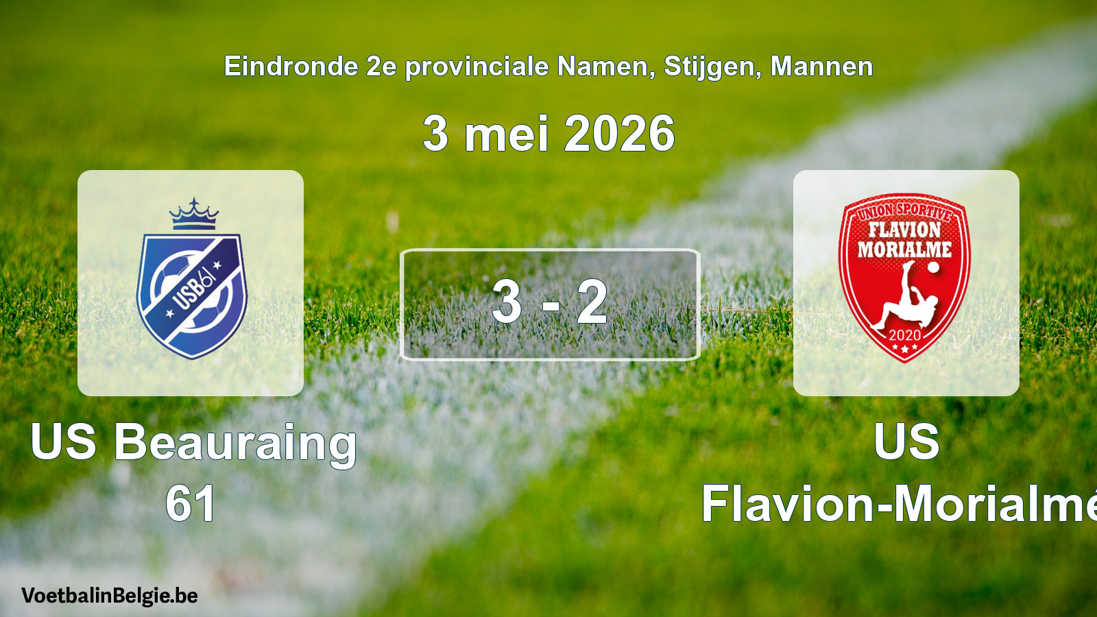 Gespeelde wedstrijd mannenvoetbal: US Beauraing 61 - US Flavion-Morialmé 3 - 2 (3 mei 2026)
