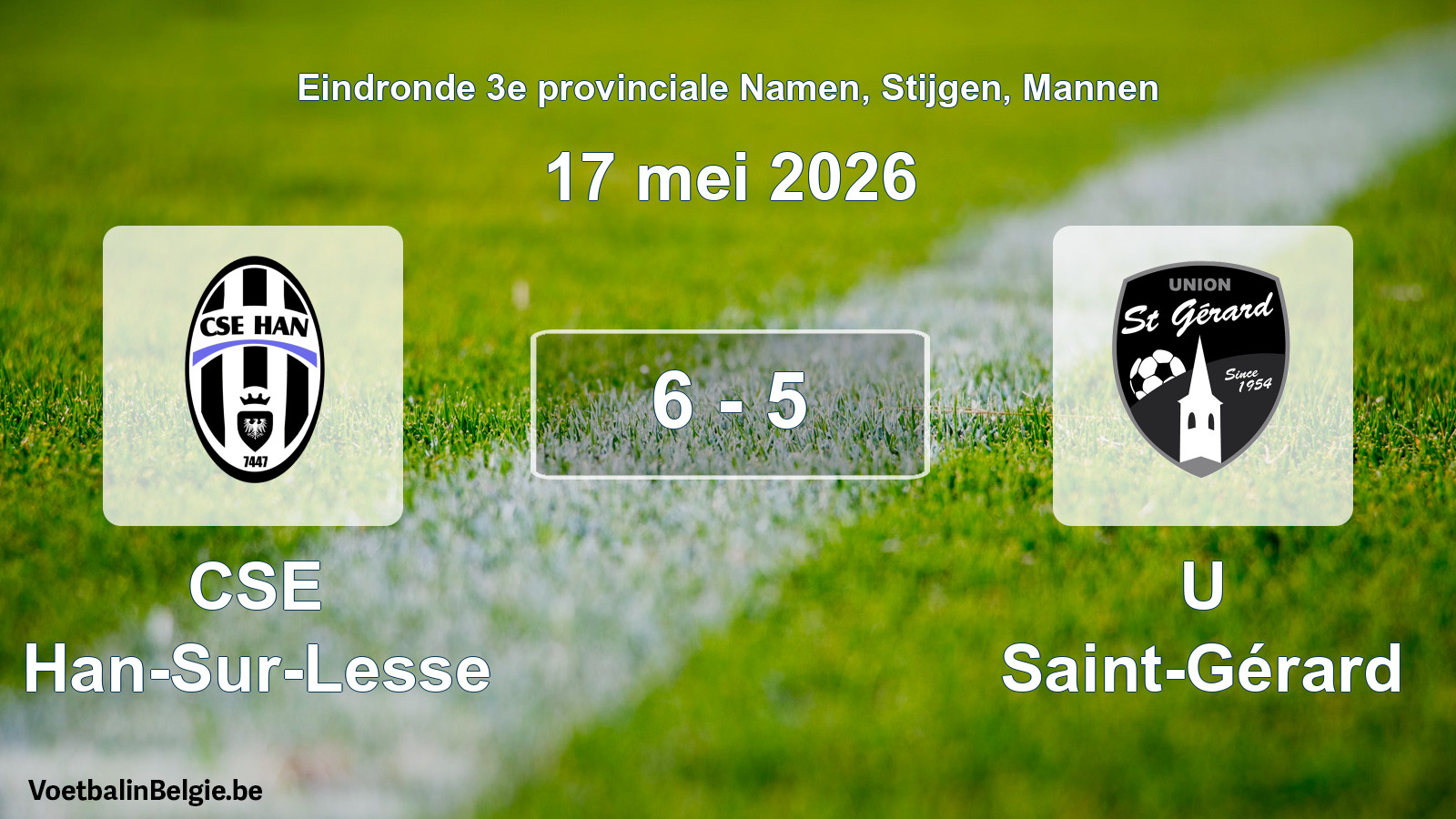 Gespeelde wedstrijd mannenvoetbal: CSE Han-Sur-Lesse - U Saint-Gérard 6 - 5 (17 mei 2026)