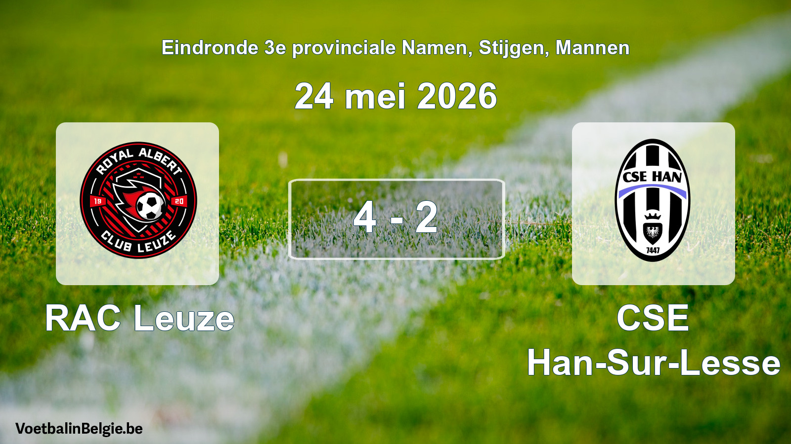 Gespeelde wedstrijd mannenvoetbal: RAC Leuze - CSE Han-Sur-Lesse 4 - 2 (24 mei 2026)