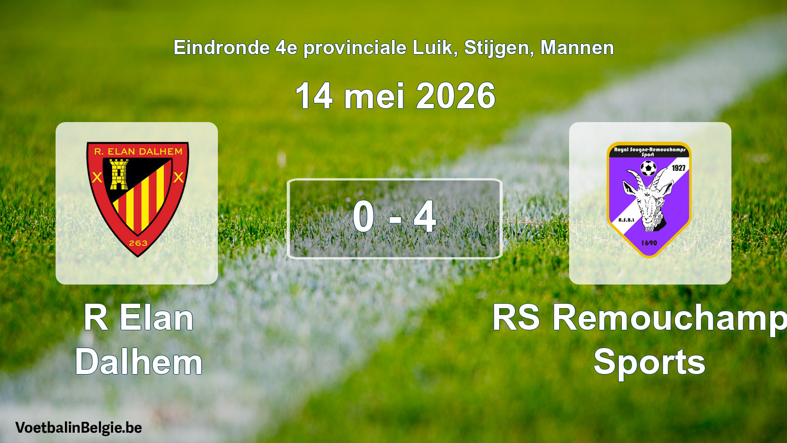 Gespeelde wedstrijd mannenvoetbal: R Elan Dalhem - RS Remouchamps Sports 0 - 4 (14 mei 2026)