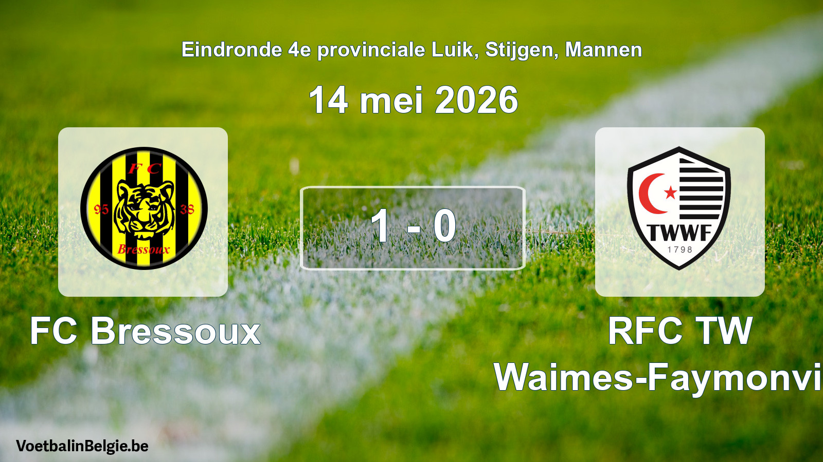 Gespeelde wedstrijd mannenvoetbal: FC Bressoux - RFC TW Waimes-Faymonville 1 - 0 (14 mei 2026)