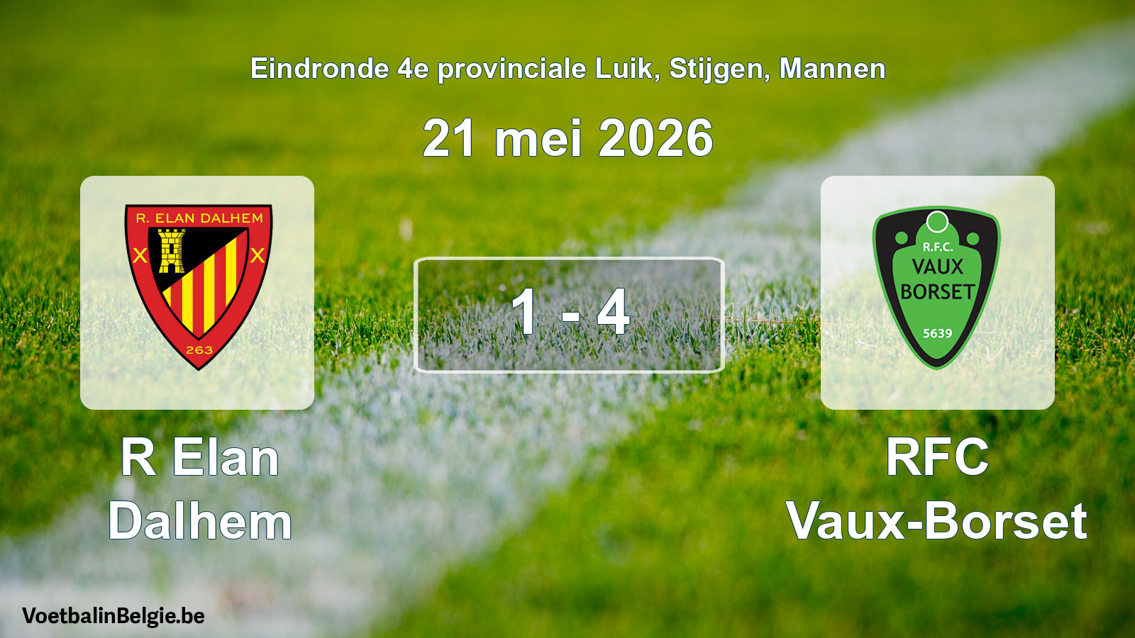 Gespeelde wedstrijd mannenvoetbal: R Elan Dalhem - RFC Vaux-Borset 1 - 4 (21 mei 2026)