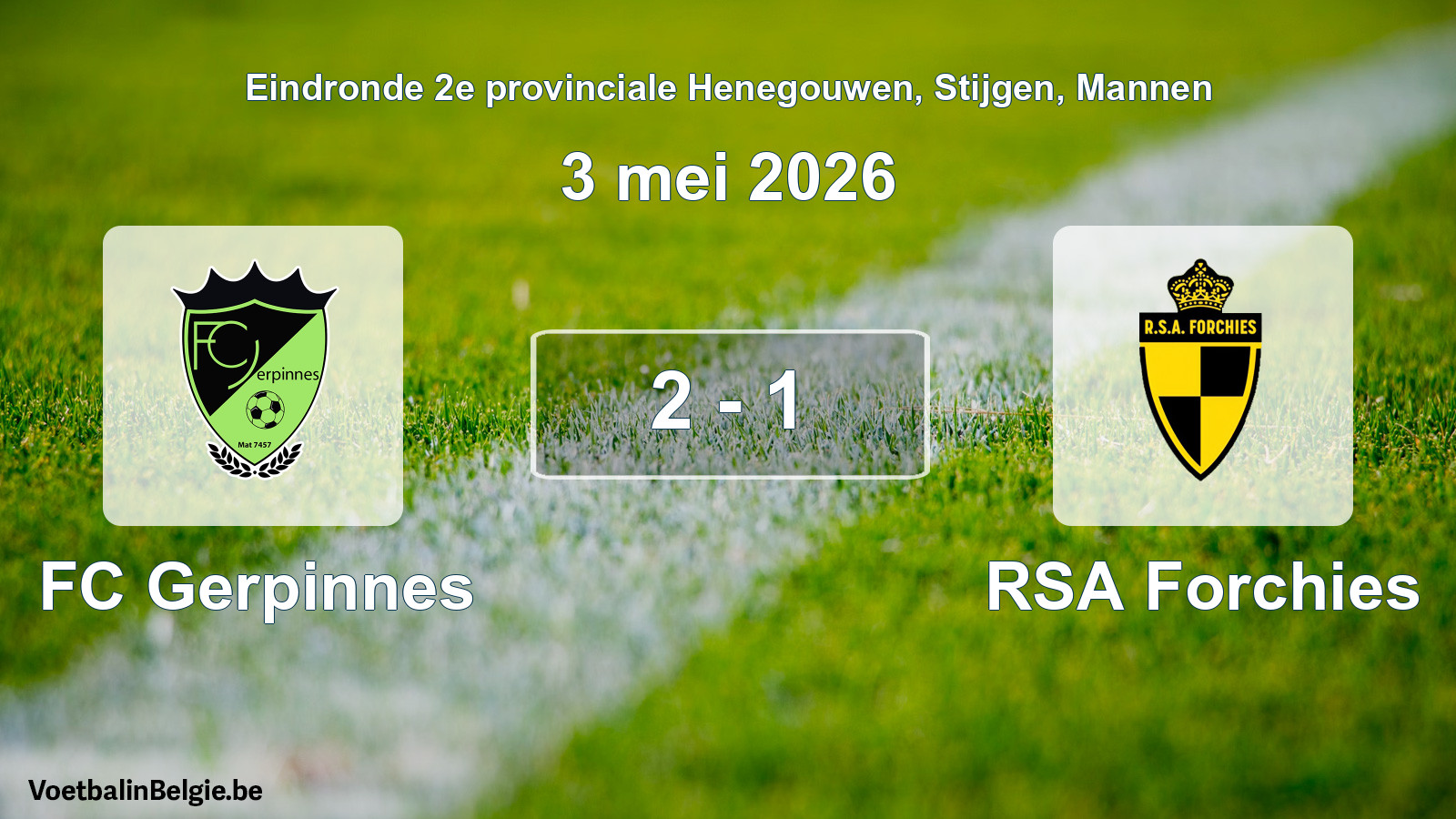 Gespeelde wedstrijd mannenvoetbal: FC Gerpinnes - RSA Forchies 2 - 1 (3 mei 2026)