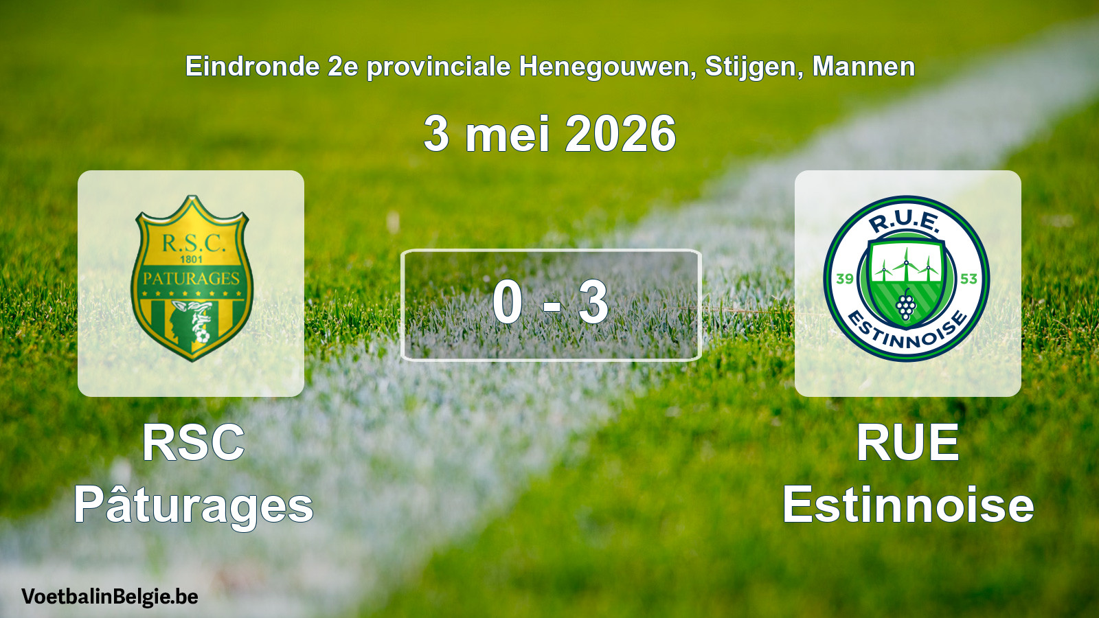 Gespeelde wedstrijd mannenvoetbal: RSC Pâturages - RUE Estinnoise 0 - 3 (3 mei 2026)