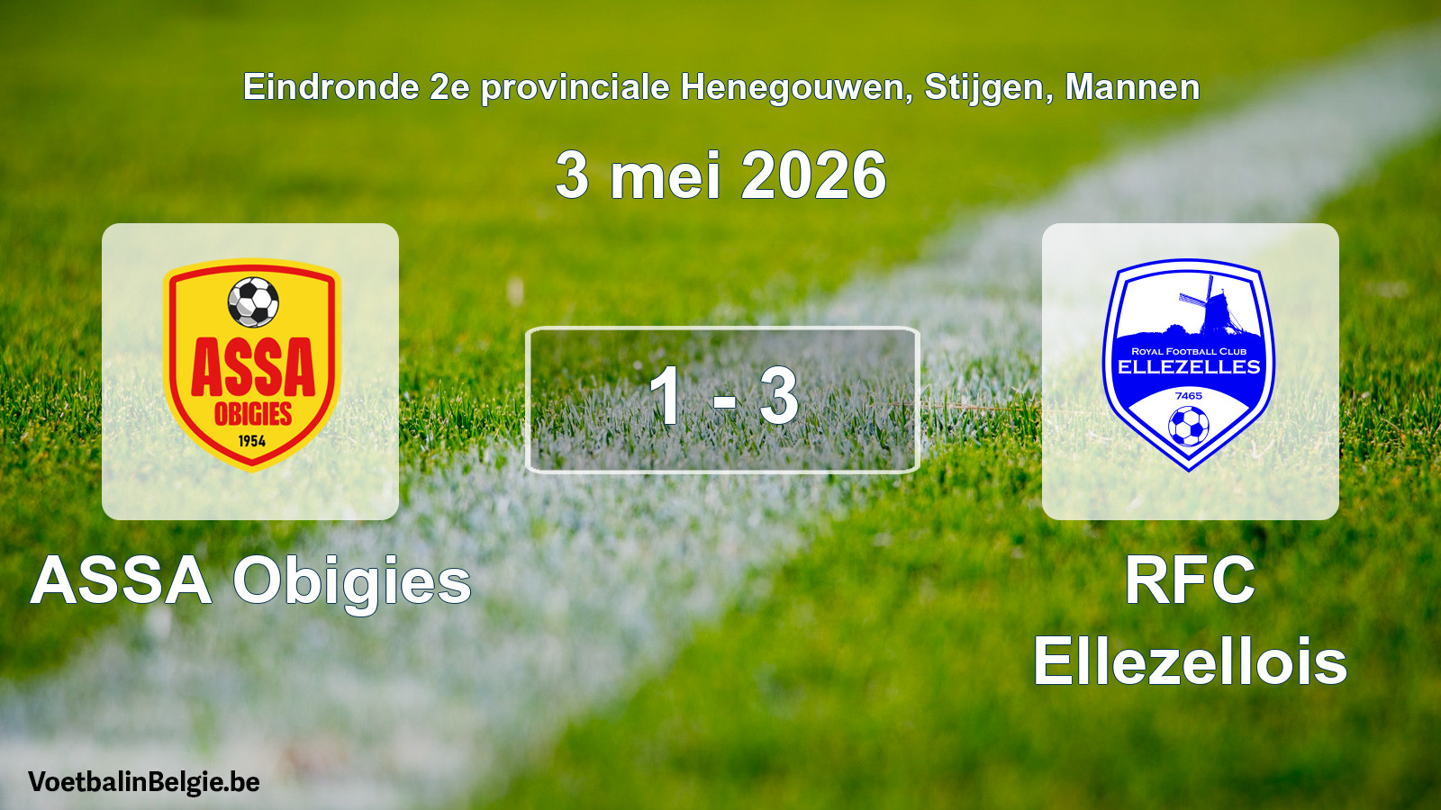 Gespeelde wedstrijd mannenvoetbal: ASSA Obigies - RFC Ellezellois 1 - 3 (3 mei 2026)