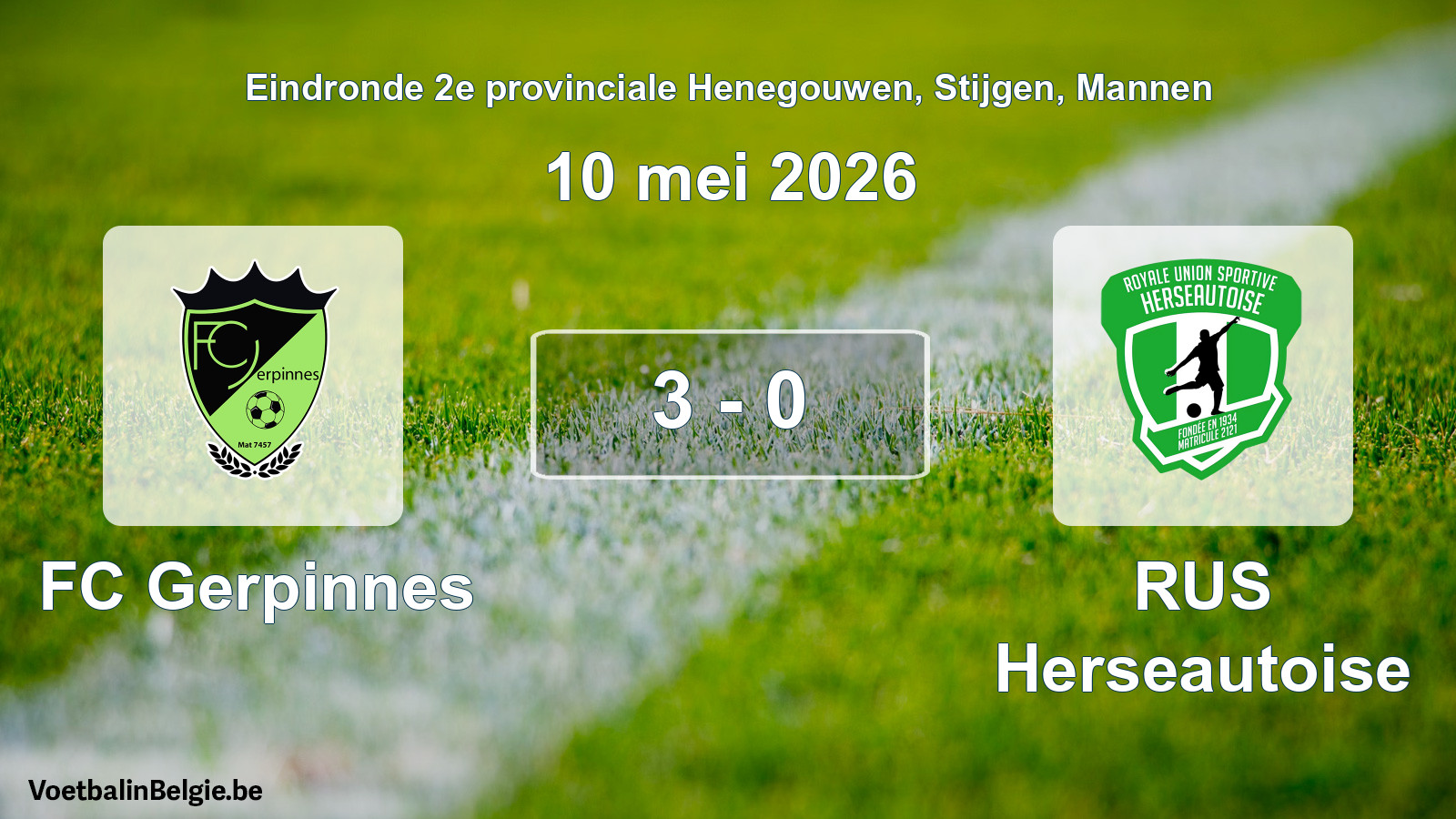 Gespeelde wedstrijd mannenvoetbal: FC Gerpinnes - RUS Herseautoise 3 - 0 (10 mei 2026)