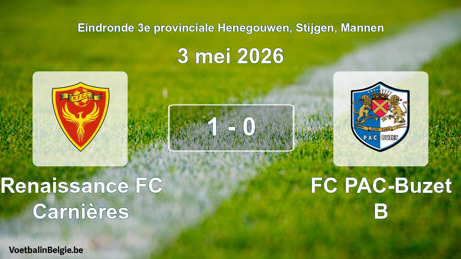 Gespeelde wedstrijd mannenvoetbal: Renaissance FC Carnières - FC PAC-Buzet B 1 - 0 (3 mei 2026)
