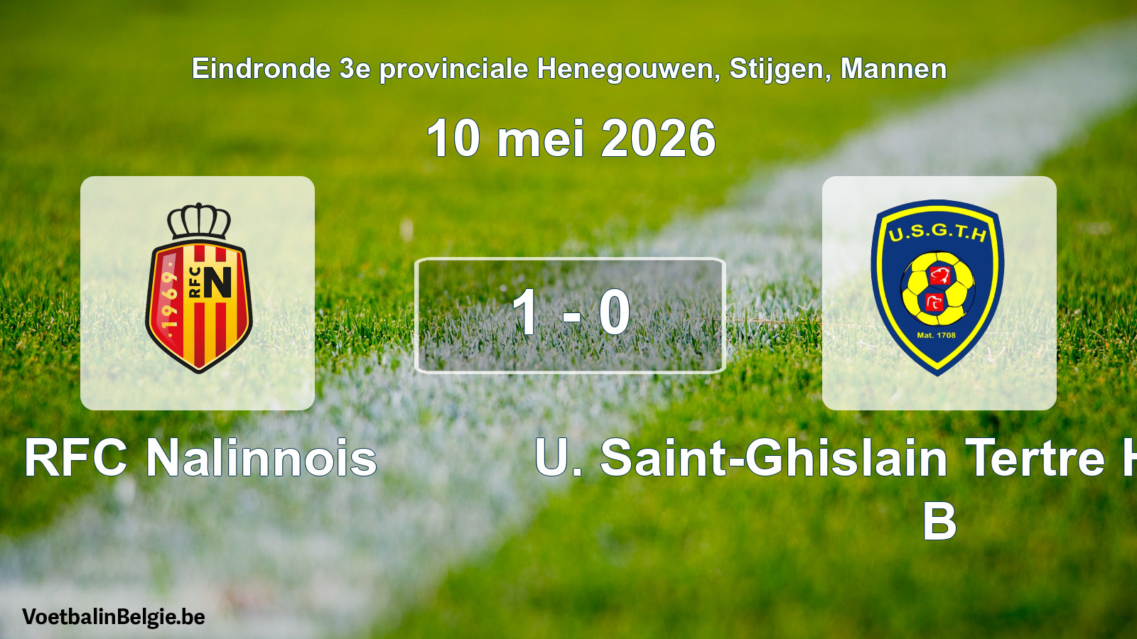 Gespeelde wedstrijd mannenvoetbal: RFC Nalinnois - U. Saint-Ghislain Tertre Hautrage B 1 - 0 (10 mei 2026)
