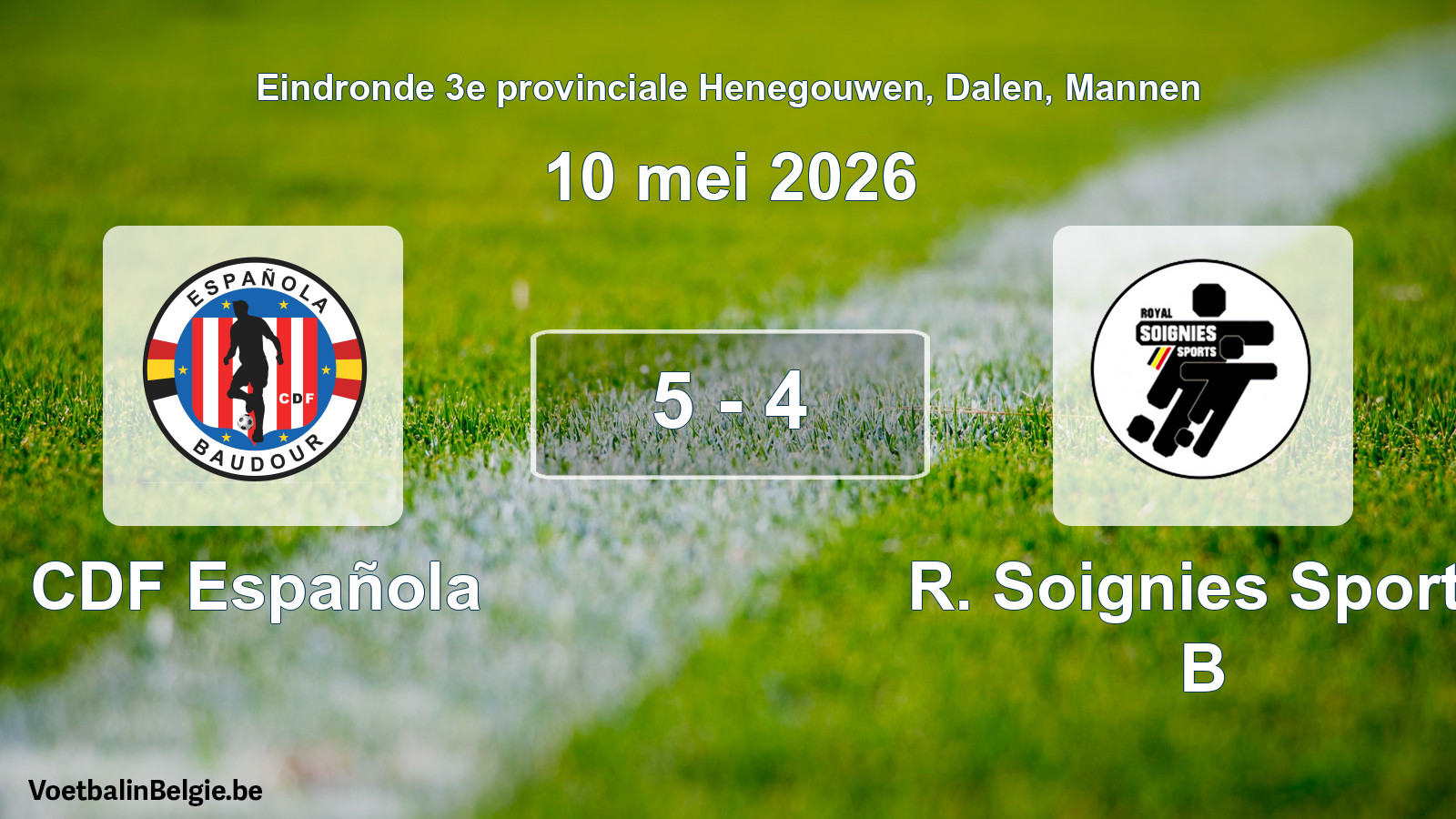 Gespeelde wedstrijd mannenvoetbal: CDF Española - R. Soignies Sports B 5 - 4 (10 mei 2026)