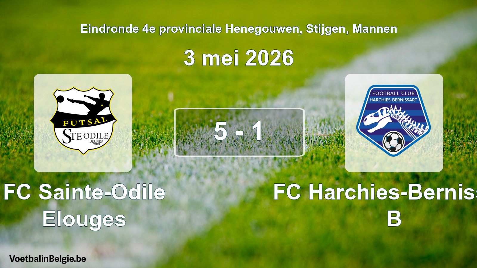 Gespeelde wedstrijd mannenvoetbal: FC Sainte-Odile Elouges - FC Harchies-Bernissart B 5 - 1 (3 mei 2026)