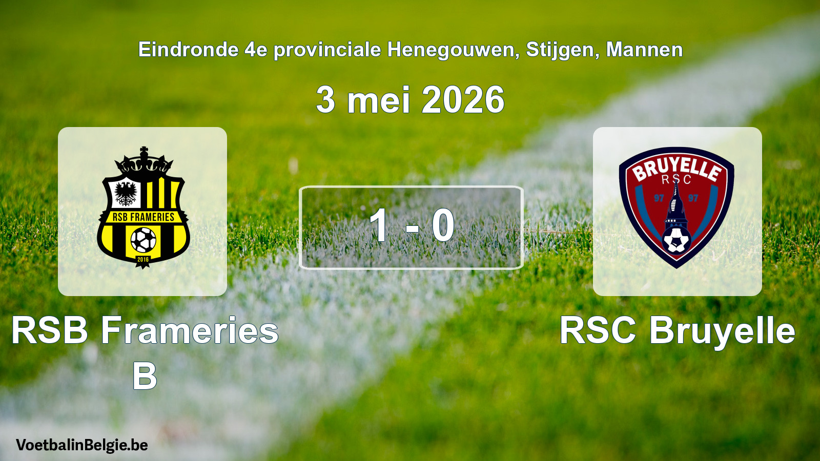 Gespeelde wedstrijd mannenvoetbal: RSB Frameries B - RSC Bruyelle 1 - 0 (3 mei 2026)