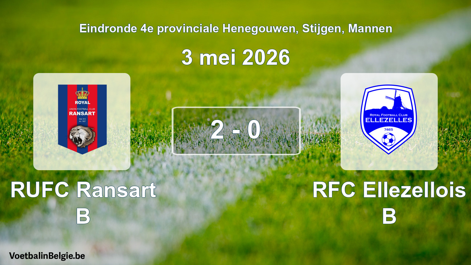 Gespeelde wedstrijd mannenvoetbal: RUFC Ransart B - RFC Ellezellois B 2 - 0 (3 mei 2026)