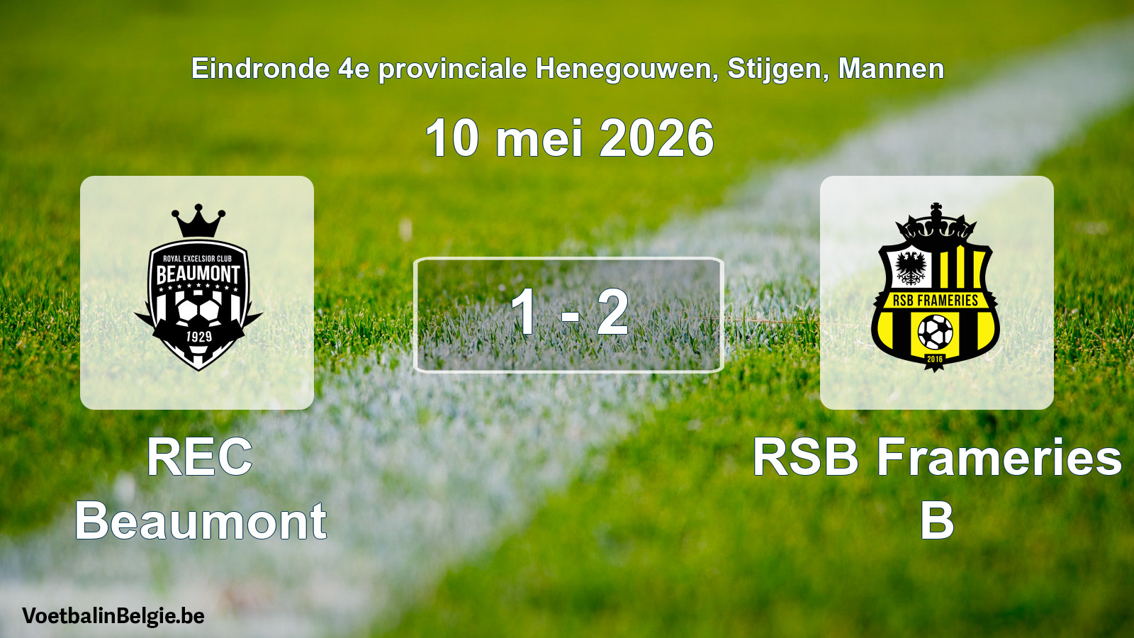 Gespeelde wedstrijd mannenvoetbal: REC Beaumont - RSB Frameries B 1 - 2 (10 mei 2026)