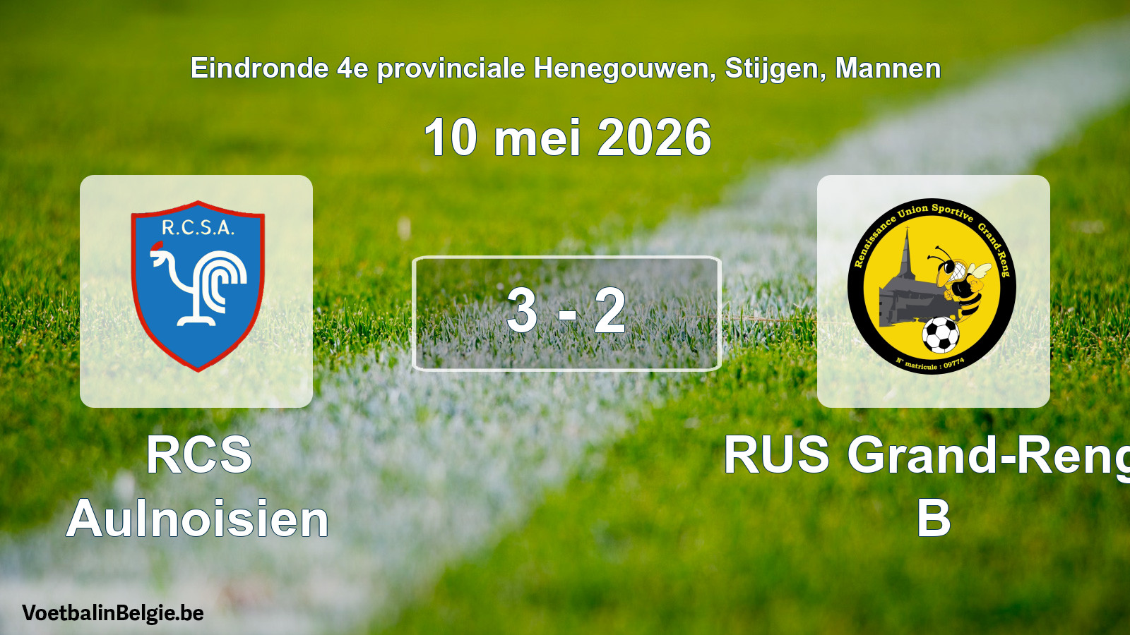 Gespeelde wedstrijd mannenvoetbal: RCS Aulnoisien - RUS Grand-Reng B 3 - 2 (10 mei 2026)