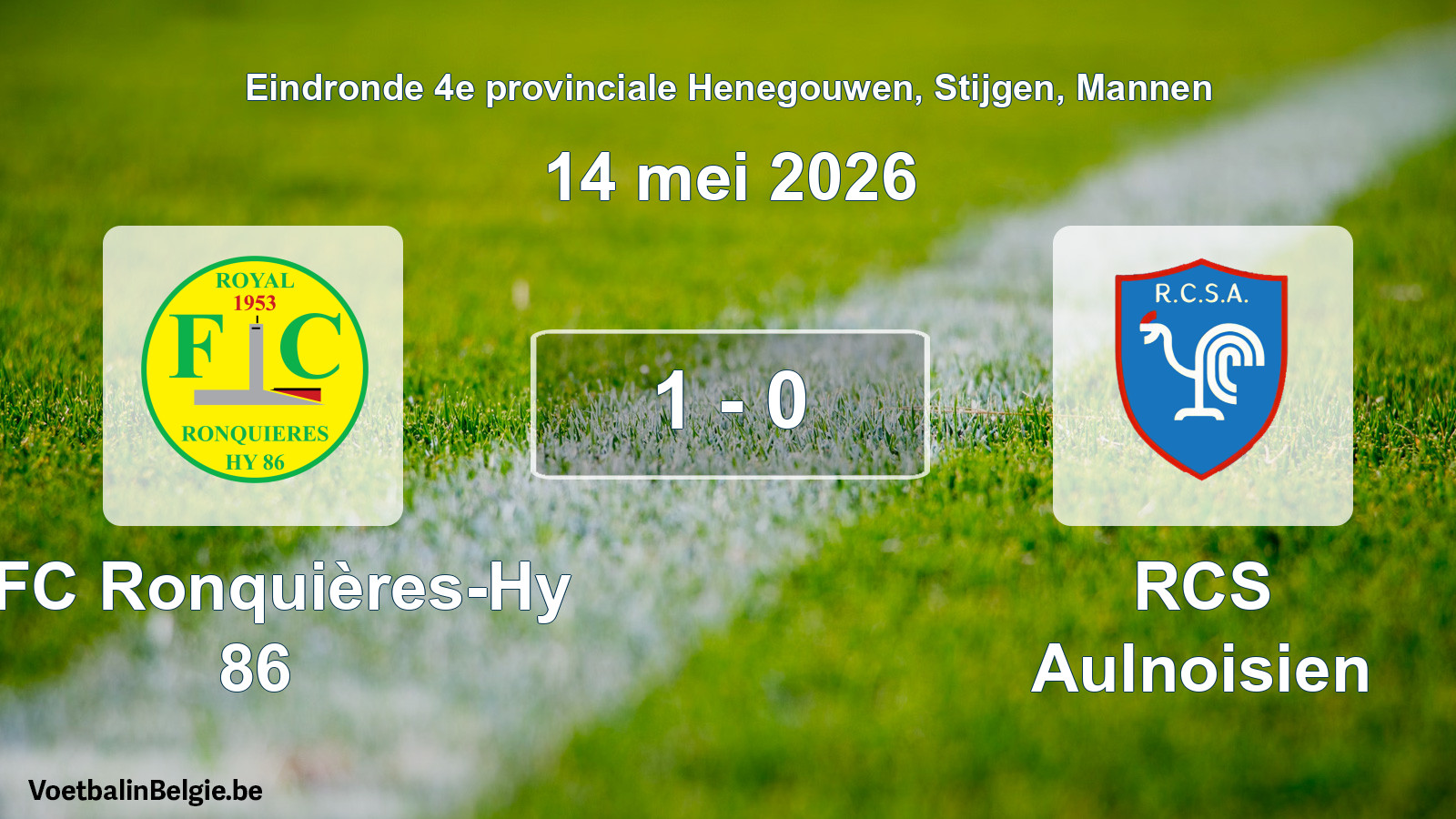 Gespeelde wedstrijd mannenvoetbal: RFC Ronquières-Hy 86 - RCS Aulnoisien 1 - 0 (14 mei 2026)