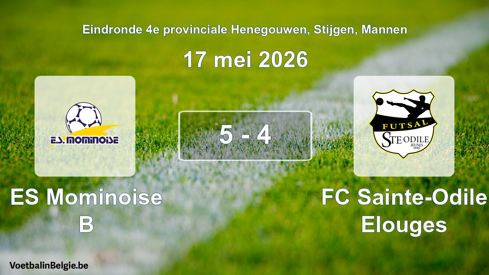 Gespeelde wedstrijd mannenvoetbal: ES Mominoise B - FC Sainte-Odile Elouges 5 - 4 (17 mei 2026)