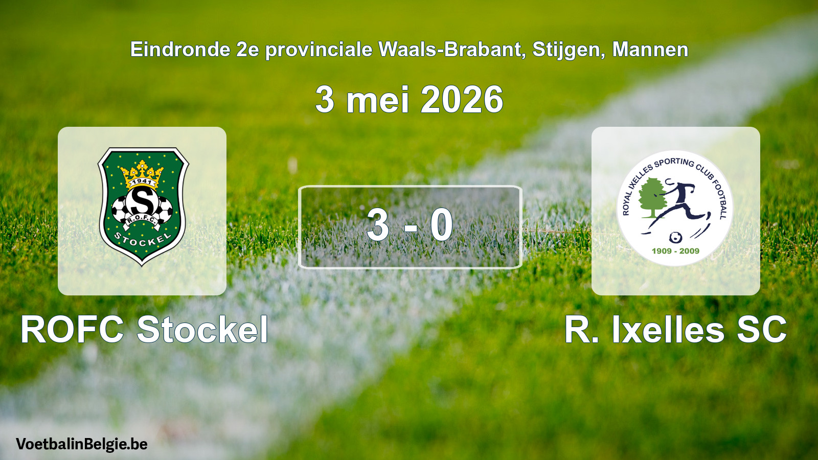 Gespieltes Spiel männer-Fußball: ROFC Stockel - R. Ixelles SC 3 - 0 (3 Mai 2026)