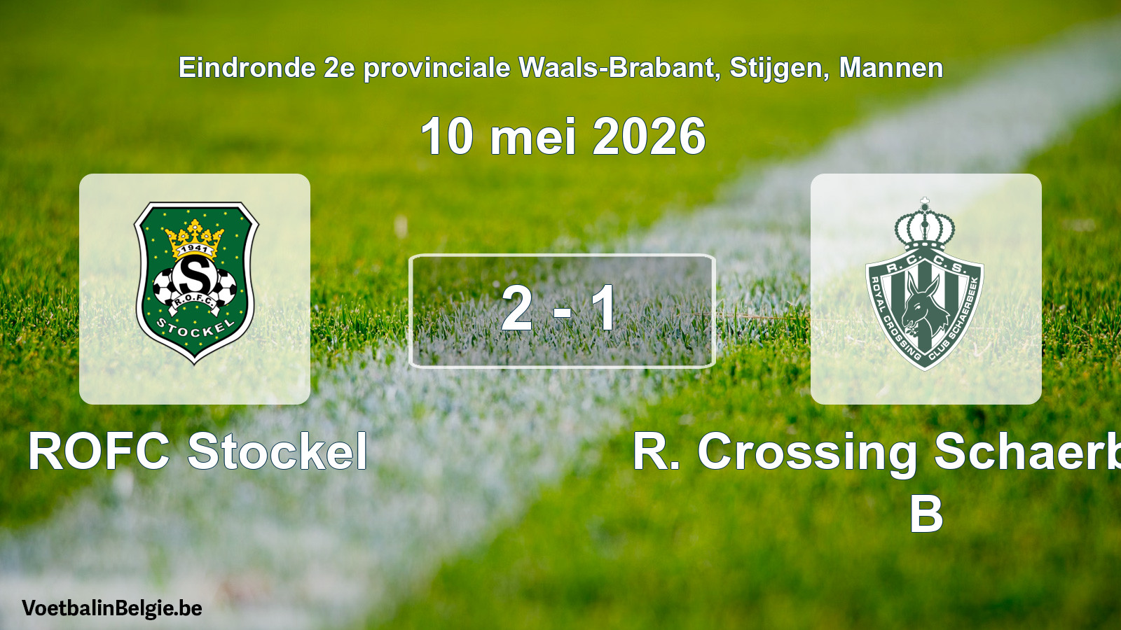Gespeelde wedstrijd mannenvoetbal: ROFC Stockel - R. Crossing Schaerbeek B 2 - 1 (10 mei 2026)