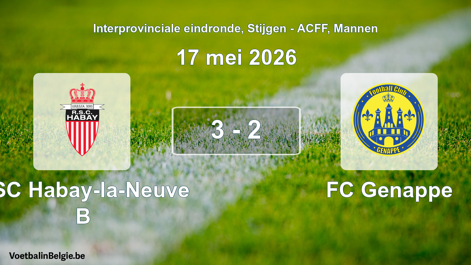 Gespeelde wedstrijd mannenvoetbal: RSC Habay-la-Neuve B - FC Genappe 3 - 2 (17 mei 2026)