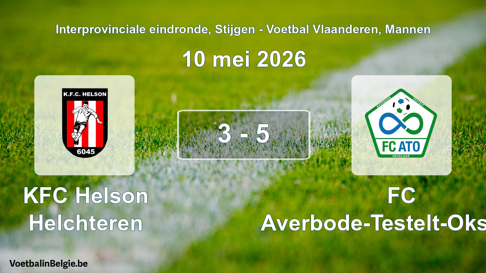 Gespeelde wedstrijd mannenvoetbal: KFC Helson Helchteren - FC Averbode-Testelt-Okselaar 3 - 5 (10 mei 2026)