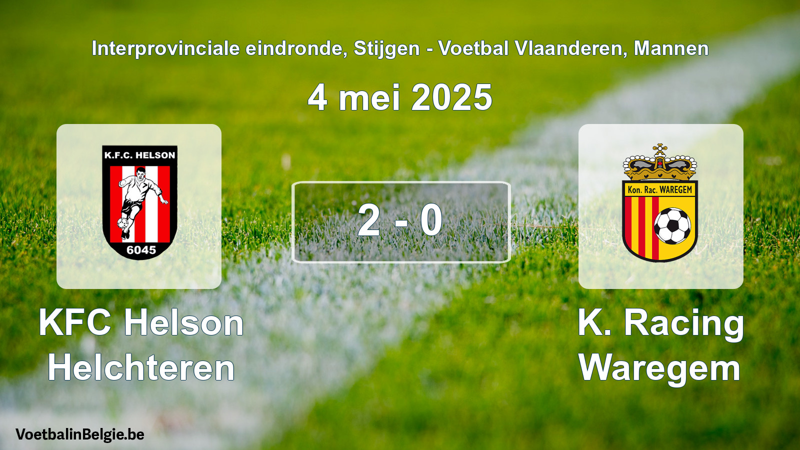 Gespeelde wedstrijd mannenvoetbal: KFC Helson Helchteren - K. Racing Waregem 2 - 0 (4 mei 2025)