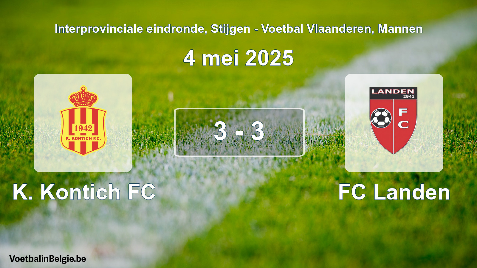 Gespeelde wedstrijd mannenvoetbal: K. Kontich FC - FC Landen 3 - 3 (4 mei 2025)