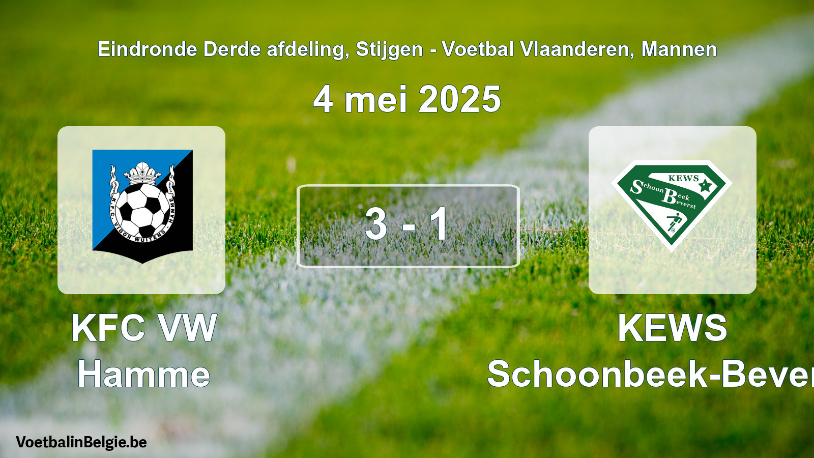 Gespeelde wedstrijd mannenvoetbal: KFC VW Hamme - KEWS Schoonbeek-Beverst 3 - 1 (4 mei 2025)