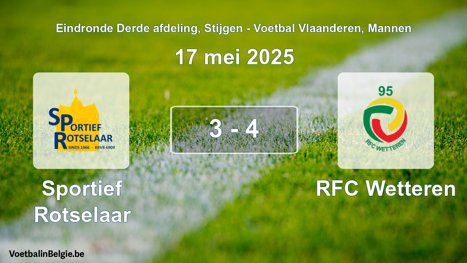 Gespeelde wedstrijd mannenvoetbal: Sportief Rotselaar - RFC Wetteren 3 - 4 (17 mei 2025)